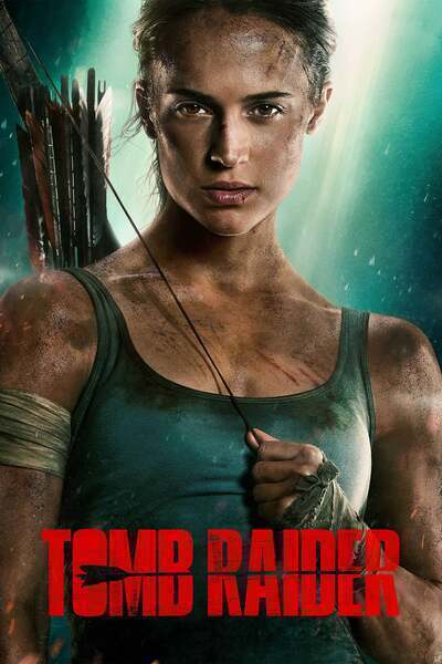 Tomb Raider Hindi Dubbed Movie Poster (2018)
