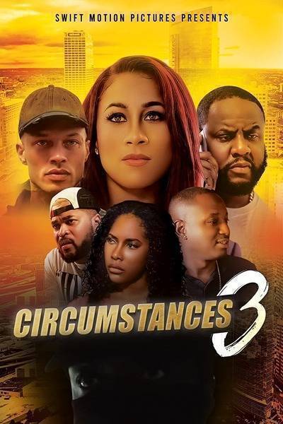 Circumstances 3 Hindi Dubbed Movie Poster (2022)