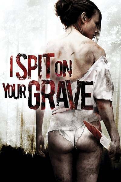 I Spit on Your Grave Hindi Dubbed Movie Poster (2010)