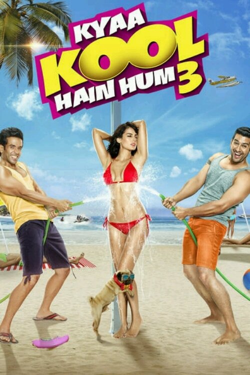 Kyaa Kool Hain Hum 3 Hindi Dubbed Movie Poster (2016)