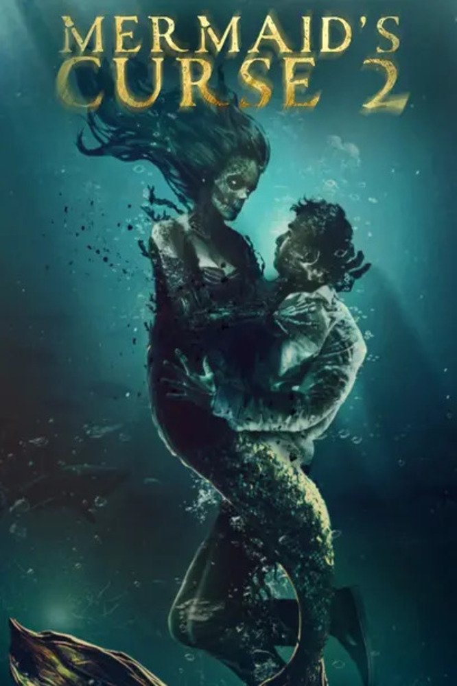 Mermaid's Curse 2: Return of the Witch Hindi Dubbed Movie Poster (2025)