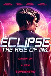 ดูหนังออนไลน์ฟรี Eclipse The Rise of Ink (2018) กำเนิดฮีโร่พันธุ์ใหม่